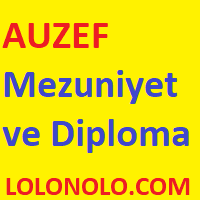 AUZEF Mezuniyet ve Diploma
