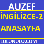 AUZEF - İngilizce-2/ Ünite-3 Testi