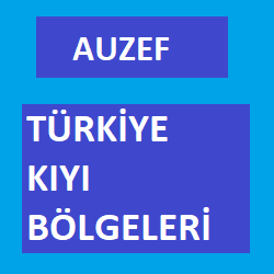 Auzef Türkiye Kıyı Bölgeleri
