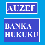 Auzef Banka Hukuku