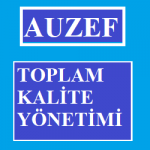 Auzef Toplam Kalite Yönetimi