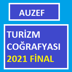 Turizm coğrafyası 2021 Final