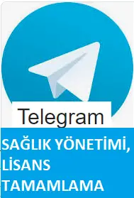 Telegram Sağlık Yönetimi Lisans Tamamlama