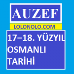 Auzef 17-18 Yüzyıl Osmanlı Tarihi