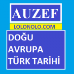 Auzef Doğru Avrupa Türk Tarihi