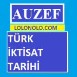 Auzef Türk İktisat Tarihi