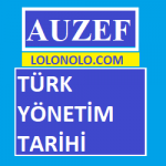 Auzef Türk Yönetim Tarihi