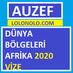 Dunya Bolgeleri Afrika 2020 Vize Cikmis Sorular Cografya