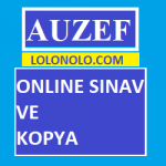 Auzef Online Sınavlar ve Kopya