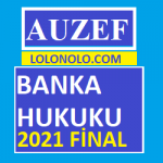 Banka Hukuku 2021 Final Soruları