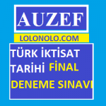 Türk İktisat Tarihi Final Deneme Sınavı