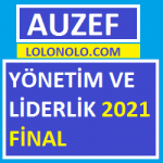 Yönetim ve Liderlik 2021 Final