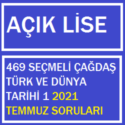 469 Seçmeli Çağdaş Türk ve Dünya Tarihi 1