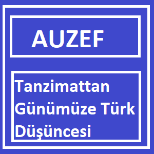 Auzef Tanzimattan Günümüze Türk Düşüncesi
