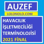 Havacılık İşletmeciliği Terminolojisi 2021 Final