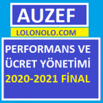 Performans ve Ücret Yönetimi 2020-2021 Final