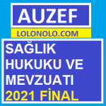 Sağlık Hukuku Ve Mevzuatı 2021 Final