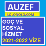 Göç ve Sosyal Hizmet 2021-2022 Vize