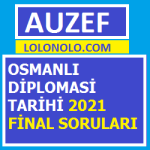 Osmanlı Diplomasi Tarihi 2021 Final