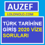 Türk Tarihine Giriş 2020 Vize