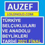 Türkiye Selçukluları ve Anadolu Beylikleri Tarihi 2021 Final