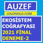Ekosistem Coğrafyası 2021 Final Deneme-2