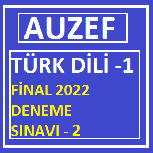 Türk Dili-1 Final 2022 Deneme Sınavı -2