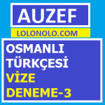 Osmanlı Türkçesi Vize Deneme-3