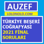 Türkiye Beşeri Coğrafyası 2021 Final Soruları