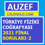 Türkiye Fiziki Coğrafyası 2021 Final Soruları-2