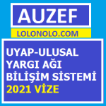 Uyap - Ulusal Yargı Ağı Bilişim Sistemi 2021 Vize