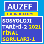 Sosyoloji Tarihi II 2021 Final Soruları-1