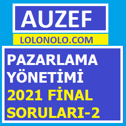 Pazarlama Yönetimi 2021 Final Soruları-2