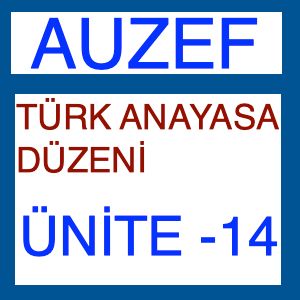 Türk Anayasa Düzeni Ünite -14, Yargı Sistemi