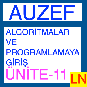 AUZEF Algoritmalar ve Programlamaya Giriş Ünite -11, C++ Kullanılan Hazır Fonksiyonlar
