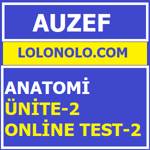 Anatomi Ünite -2 Online Test -2