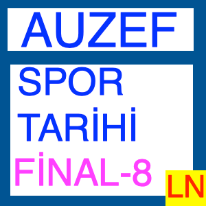 Auzef Spor Tarihi Final Soruları Deneme Sınavı -8