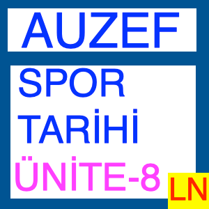 Auzef Spor Tarihi Ünite -8- Çin'de Spor Kültürü ve Futbol