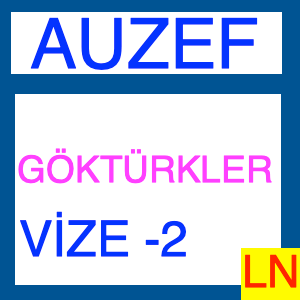 Göktürkler Vize Deneme Sınavı -2