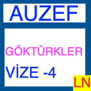 Auzef Göktürkler Vize Deneme Sınavı -4