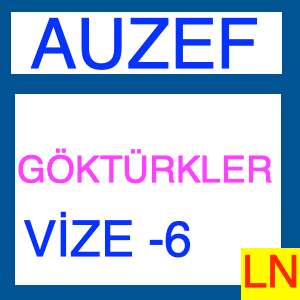 Auzef Göktürkler Vize Deneme Sınavı -6