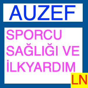 Auzef Sporcu Sağlığı Ve İlkyardım