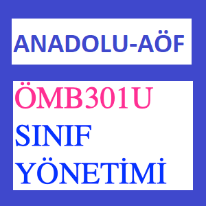ÖMB301U Sınıf Yönetimi