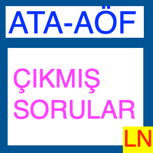 Ata-Aöf Çıkmış Sorular, Atatürk Üniversitesi Açık ve Uzaktan Eğitim Fakültesi
