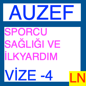 Auzef Sporcu Sağlığı Ve İlkyardım Vize Deneme Sınavı -4