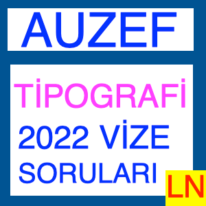 Auzef Tipografi 2022 Vize Soruları