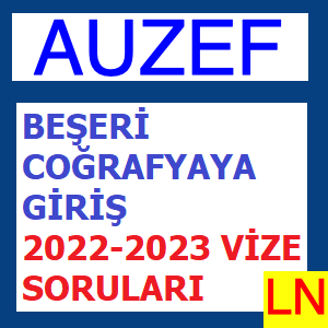 Beşeri Coğrafyaya Giriş 2022-2023 Vize