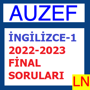 İngilizce -1 2022-2023 Final Soruları