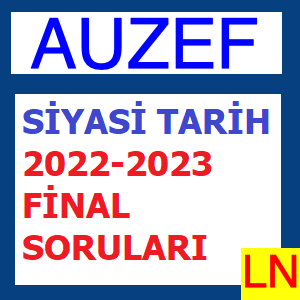 Siyasi Tarih 2022-2023 Final Soruları