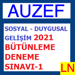 Sosyal – Duygusal Gelişim 2021 Bütünleme Deneme Sınavı-1